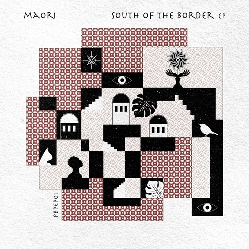 Maori - South of the Border [PBPEP01C]